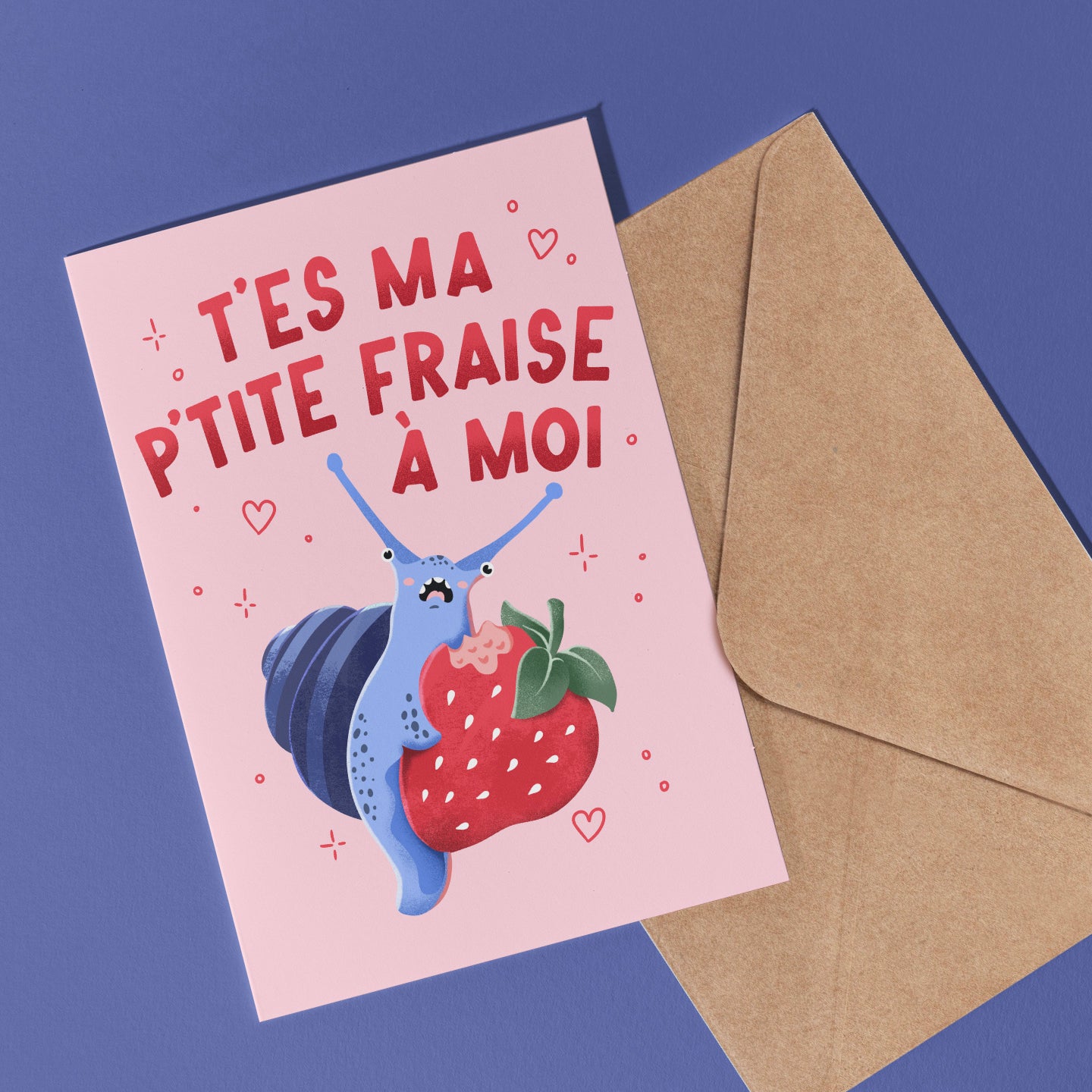 Carte de souhait - T'es ma p'tite fraise à moi