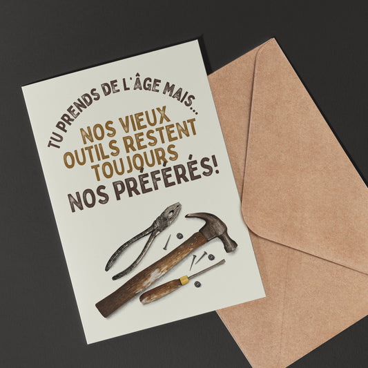 Carte de souhait - Nos vieux outils (de menuiserie) restent toujours nos préférés!