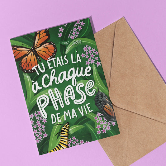 Carte de souhait - Tu étais là à chaque phase de ma vie