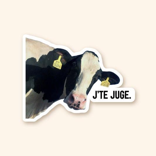 Autocollant en vinyle - Vache J'te juge!