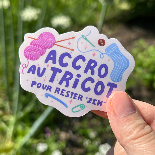 Autocollant en vinyle - Accro au tricot pour rester zen