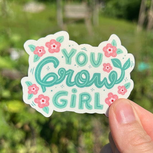 Autocollant en vinyle - You grow girl
